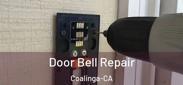  Door Bell Repair Coalinga-CA
