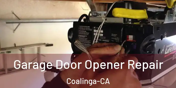  Garage Door Opener Repair Coalinga-CA
