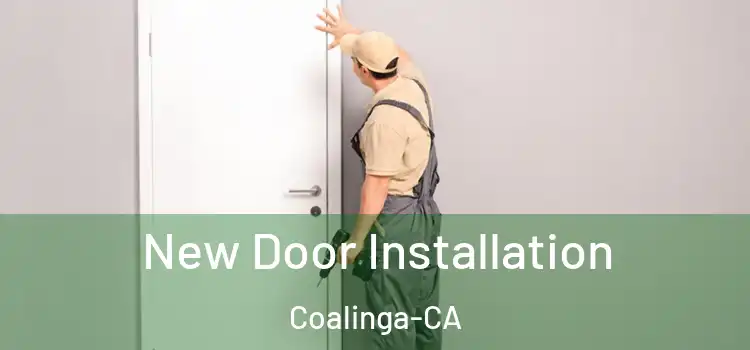  New Door Installation Coalinga-CA