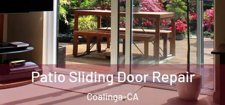  Patio Sliding Door Repair Coalinga-CA